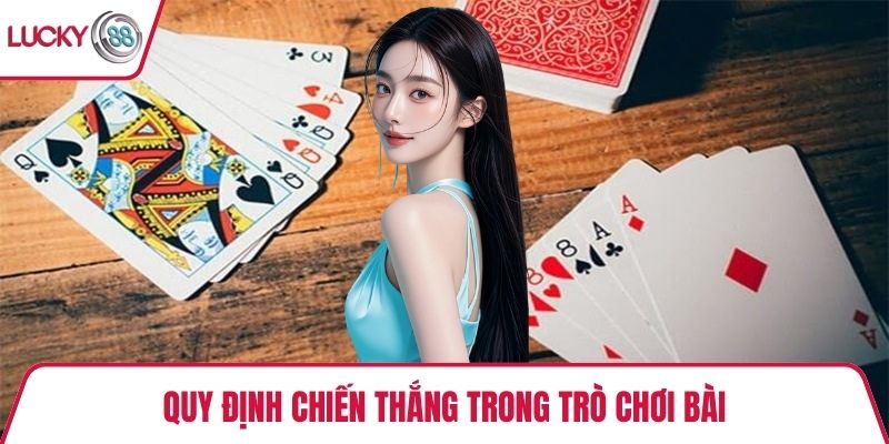 Quy định chiến thắng trong trò chơi bài
